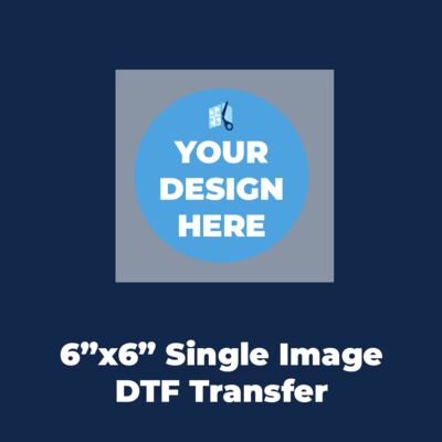 6"x6" DTF Transfer (Single Image) Thumbnail