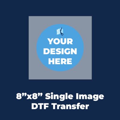 8"x8" DTF Transfer (Single Image) Thumbnail